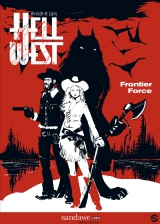 Hell West : Frontier Force