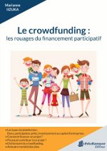 Crowdfunding : "Les rouages du financement participatif"