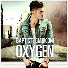 Baptiste Giabiconi - Oxygen