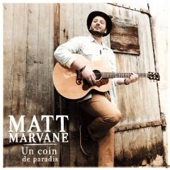 Matt Marvane - Un coin de paradis