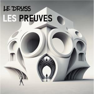 Le Druzz EP LES PREUVES